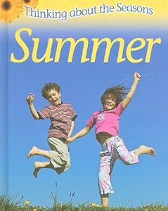 Summer (Thinking about the Seasons)