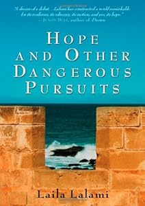 Hope and Other Dangerous Pursuits