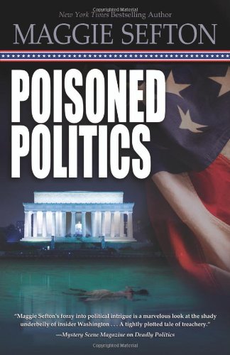 Poisoned Politics by Maggie Sefton