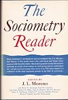 The sociometry reader
