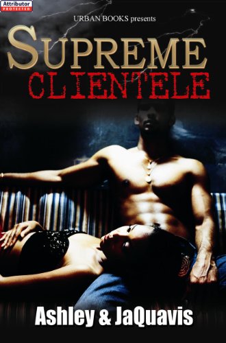Supreme Clientele by Ashley