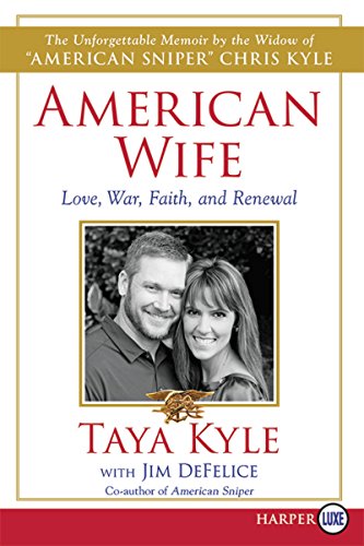 American Wife LP: A Memoir of Love, War, Faith, and Renewal by Taya Kyle