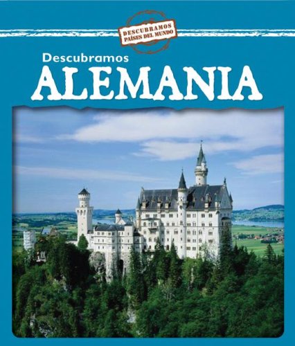 Descubramos Alemania/ Looking at Germany by Kathleen Pohl