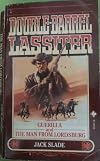 Double-Barrel Lassiter: Guerilla and The Man From Lordsburg