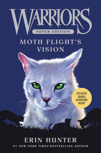 Warriors Super Edition: Moth Flight's Vision by Erin Hunter 
			
			
		
		
		
       	 
       		
       			,
