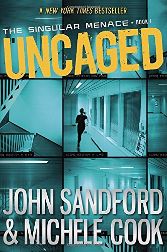 Uncaged by John Sandford                       ,