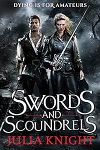 Swords and Scoundrels by Julia Knight