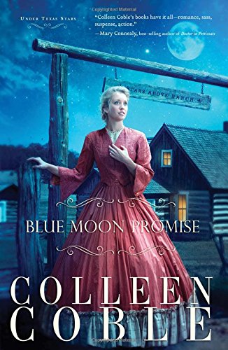 Blue Moon Promise by Colleen Coble