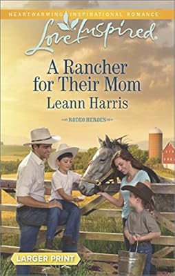 A Rancher for Their Mom