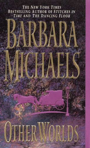 Other Worlds by Barbara Michaels