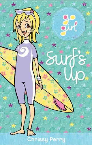 Go Girl: Surf's Up by Chrissie Perry