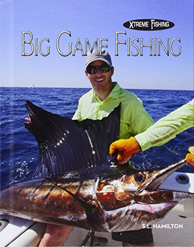 Big Game Fishing by S. L. Hamilton