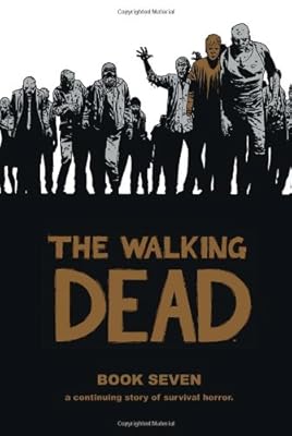 The Walking Dead, Book 7