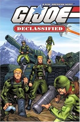 G.I. Joe - Declassified (G. I. Joe (Graphic Novels))