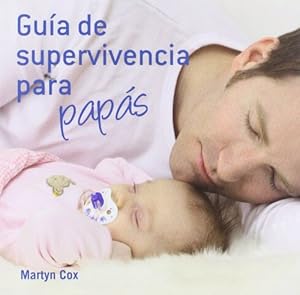 Guia de supervivencia para papas / New Father's Survival Guide