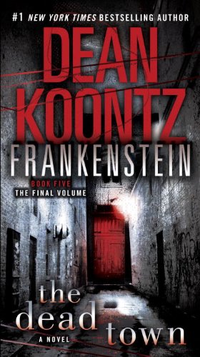 Frankenstein: The Dead Town: A Novel by Dean Koontz