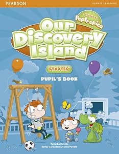 Our Discovery Island Starter Student's Book plus pin code by Tessa Lochowski