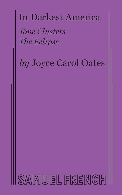 In Darkest America by Joyce Carol Oates