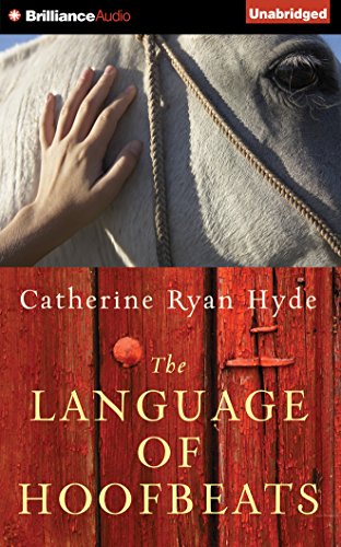 The Language of Hoofbeats by Catherine Ryan Hyde