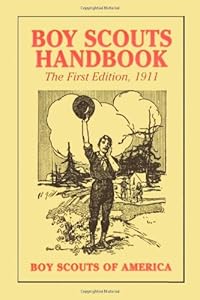 Boy Scouts Handbook, 1st Edition, 1911