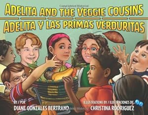 Adelita and the Veggie Cousins / Adelita y las primas verduritas