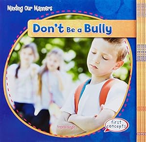 Don't Be a Bully