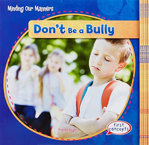 Don't Be a Bully by Frances Nagle