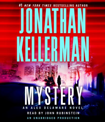 Mystery: An Alex Delaware Novel by Jonathan Kellerman