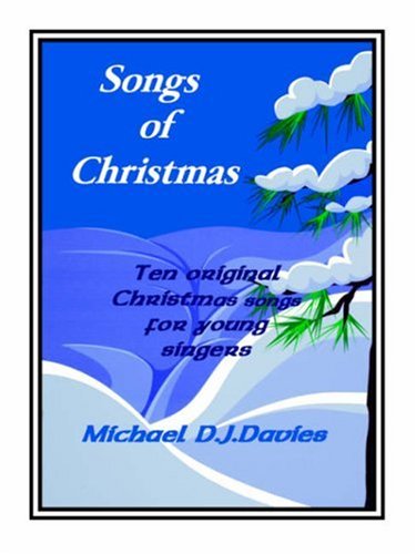 Songs of Christmas by Michael Davies