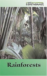 Rain Forests (Our Environment) by Kay Jackson