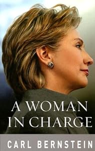 A Woman in Charge: The Life of Hillary Rodham Clinton (Basic)