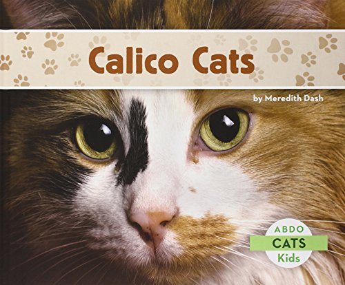 Calico Cats by Meredith Dash