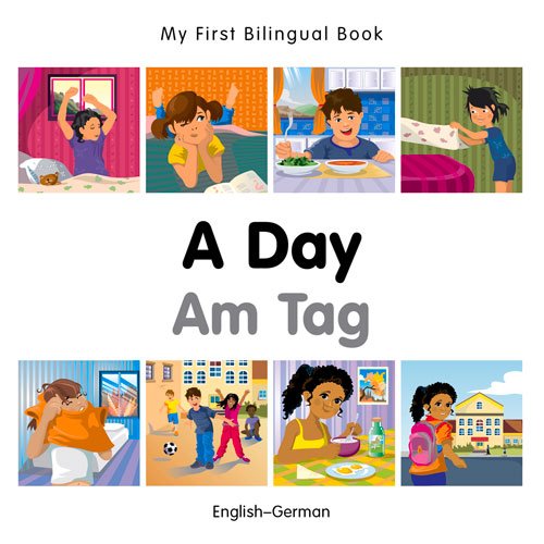 My First Bilingual BookA Day by Milet Publishing
