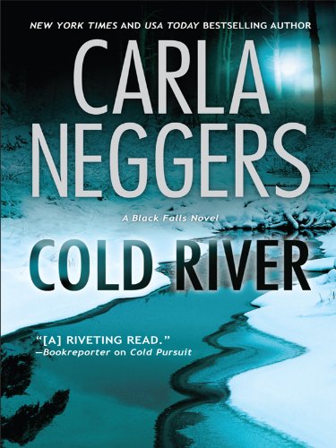 Cold River by Carla Neggers