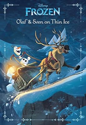 Frozen:  Olaf & Sven On Thin Ice: An Original Chapter Book