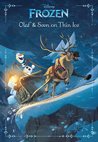 Frozen:  Olaf & Sven On Thin Ice: An Original Chapter Book by Elizabeth Rudnick