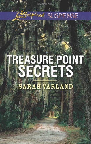 Treasure Point Secrets by Sarah Varland