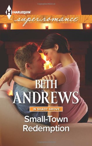 Small-Town Redemption by Beth Andrews