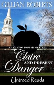 Claire and Present Danger (An Amanda Pepper Mystery Book 11)