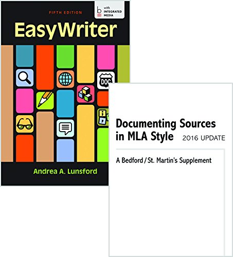 EasyWriter 5e & Documenting Sources in MLA Style: 2016 Update by Andrea A Lunsford