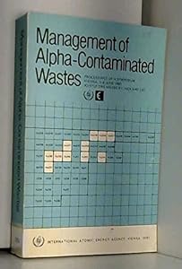 Management of Alpha-Contaminated Wastes (Proceedings Series)