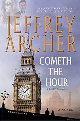 Cometh the Hour: A Novel