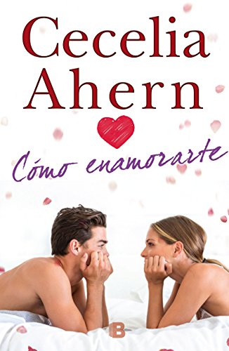 Como enamorarte by Cecelia Ahern