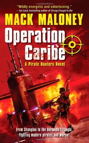 Operation Caribe by Mack Maloney