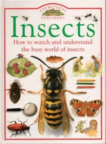 Insects (Eyewitness Explorers) by Steve Parker
