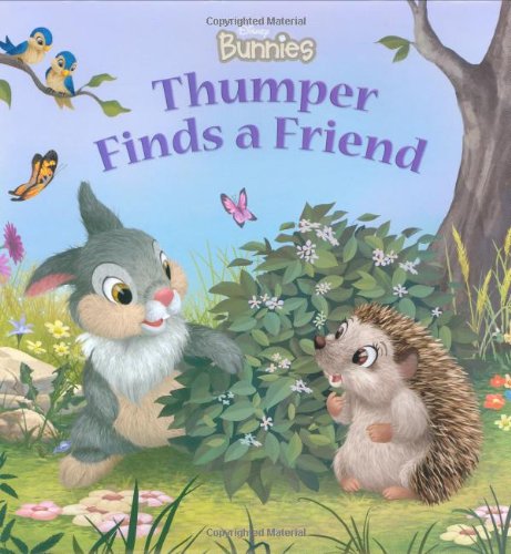 Disney Bunnies Thumper Finds a Friend by Disney Books