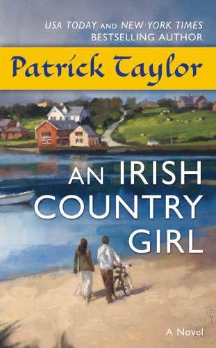 An Irish Country Girl: A Novel by Patrick Taylor