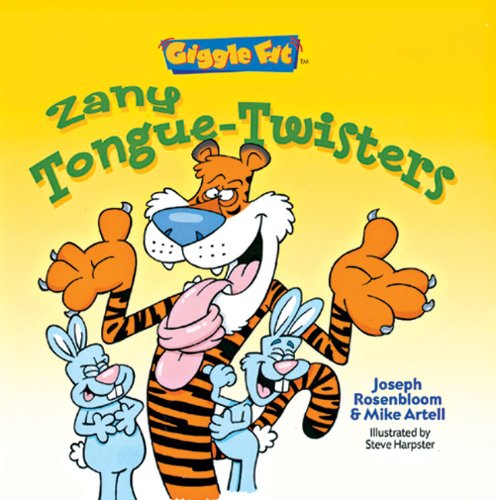 Giggle Fit: Zany Tongue-Twisters by Joseph Rosenbloom