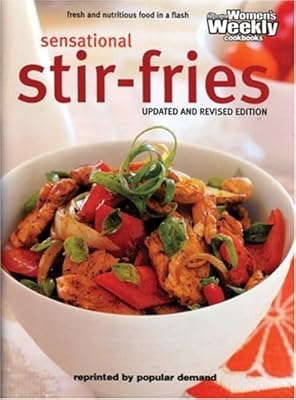 Sensational Stir-Fries (The Australian Women's Weekly Cookbooks)