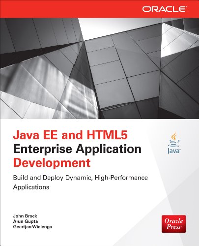 Java EE and HTML5 Enterprise Application Development by Arun Gupta